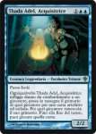 Thada Adel, Acquisitrice
