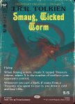 Smaug, Wicked Worm