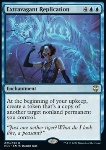 Extravagant Replication