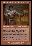 Valduk, Custode della Fiamma
