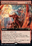 Temporal Firestorm