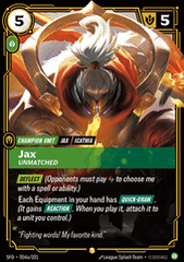 Jax, Unmatched