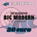 Big Modern - Iscrizione Evento del 10/11/2024