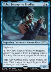 Echo, Perceptive Prodigy