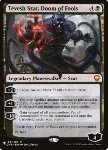 Tevesh Szat, Doom of Fools