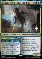 Kellan, Inquisitive Prodigy // Seguire il Sospetta