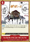 You May Be a Fool...but I Still Love You (OP02-023