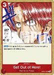 Get Out of Here! (OP09-018)