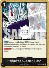 Hallowed Glacier Slash (OP16-100)