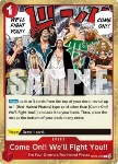 Come On!! We'll Fight You!! (OP09-020)