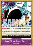 Slow-Slow Beam Sword (OP07-076)
