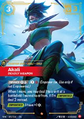 Akali, Deadly Weapon