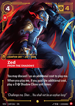 Zed, From the Shadows