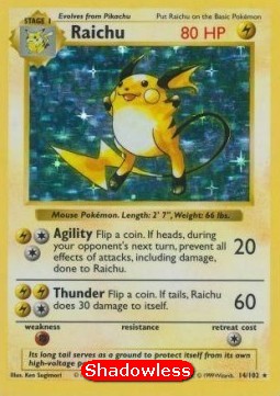 /products/pokemon/rai/raichu-shadowless/base-raichu-shadowless-660214.jpg