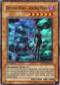 /products/ygo/des/destiny-hero-double-dude-v1-super-rare/power-of-the-duelist-destiny-hero-double-dude-v1-super-rare-107507.jpg