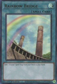 /products/ygo/rai/rainbow-bridge/battles-of-legend-crystal-revenge-rainbow-bridge-684299.jpg